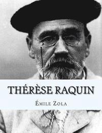 Émile Zola, Jhon La Cruz - Thérèse Raquin, Häftad