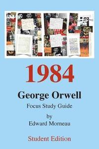 bokomslag Student Edition: 1984 Study Focus Guide