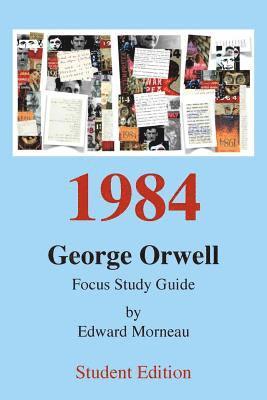 Edward Morneau - Student Edition: 1984 Study Focus Guide, Häftad