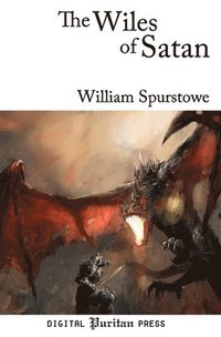 bokomslag The Wiles of Satan