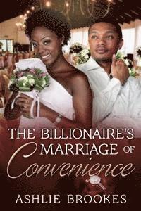 bokomslag The Billionaire's Marriage Of Convenience: An African American Romance For Adults
