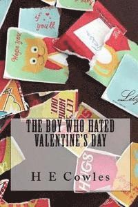 The Boy Who Hated Valentine's Day 1