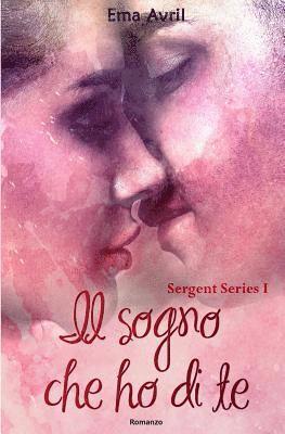 Il sogno che ho di te 1