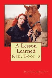 Darrell Maloney, Allison Chandler - A Lesson Learned: Red: Book 3, Häftad
