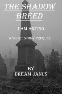 bokomslag The Shadow Breed - I am Antino