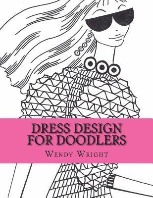 Dress Design for Doodlers 1