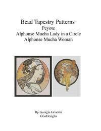 bokomslag Bead Tapestry Patterns Peyote Alphonse Mucha Lady in a Circle Alphonse Mucha Woman
