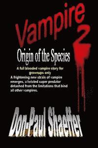 bokomslag Vampire Origin of the Species 2: A full blooded vampire story for grownups