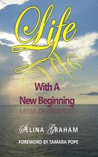 bokomslag Life With A New Beginning