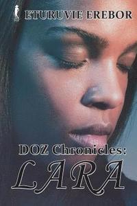 bokomslag DOZ Chronicles: Lara