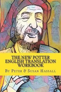 bokomslag The New Potter: English Translation Workbook