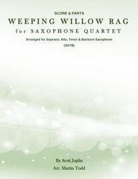 Weeping Willow Rag for Saxophone Quartet (SATB): Score & Parts 1