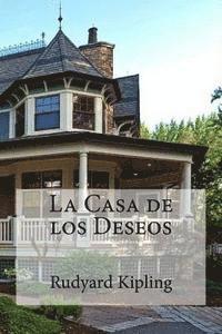 bokomslag La Casa de los Deseos