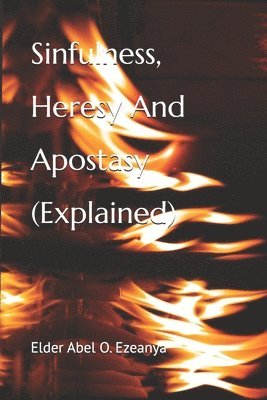 bokomslag Sinfulness, Heresy and Apostasy (Explained)