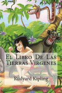 Rudyard Kipling - El Libro De Las Tierras Virgenes, Häftad