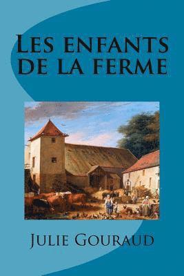 bokomslag Les enfants de la ferme