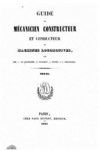 bokomslag Guide du mécanicien constructeur et conducteur de machines locomotives