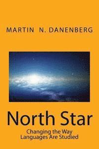 North Star: Changing the Way Languages Are Studied 1