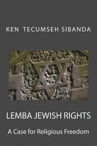 bokomslag Lemba Jewish Rights: A Case for Religious Freedom