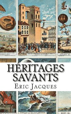 bokomslag Heritages Savants