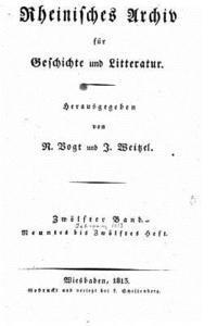 bokomslag Rheinisches Archiv für Geschichte und Litteratur