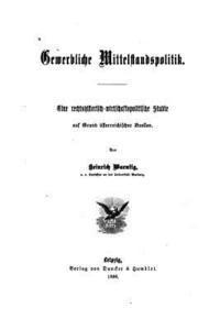 Heinrich Waentig - Gewerbliche Mittelstandspolitik, Häftad
