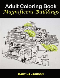 bokomslag Adult Coloring Book - Magnificent Buildings