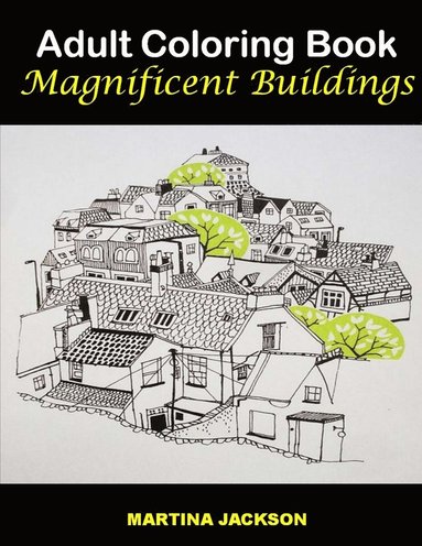 bokomslag Adult Coloring Book - Magnificent Buildings