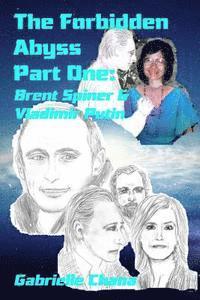 bokomslag The Forbidden Abyss Part One: Brent Spiner & Vladimir Putin