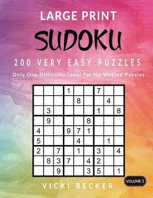 Vicki Becker - Large Print Sudoku 200 Very Easy Puzzles, Häftad