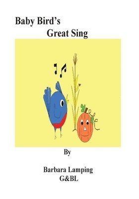 Baby Bird's Great Sing 1