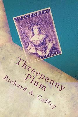 Threepenny Plum 1