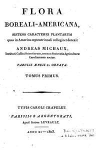 Flora Boreali-Americana - Tomus Primus