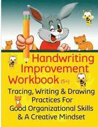 bokomslag Handwriting Improvement Workbook: Tracing, Writing and Drawing Practices For Good Organizational Skills and a Creative Mindset