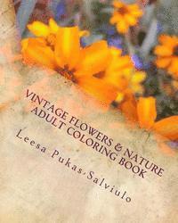 Vintage Flowers & Nature: A Mental Wellness Coloring Book 1