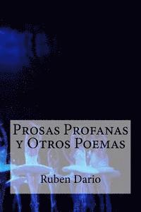 bokomslag Prosas Profanas y Otros Poemas