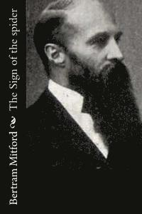 Bertram Mitford - The Sign of the spider, Häftad