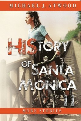 bokomslag HiStory of Santa Monica II