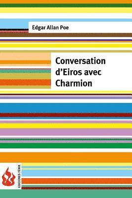 Conversation d'Eiros avec Charmion: (low cost). Édition limitée 1