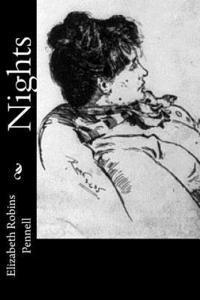 Elizabeth Robins Pennell - Nights, Häftad