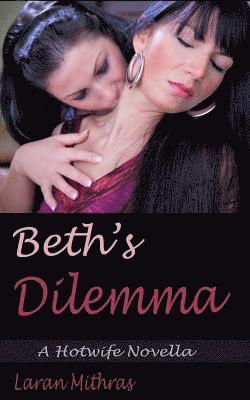 Beth's Dilemma 1