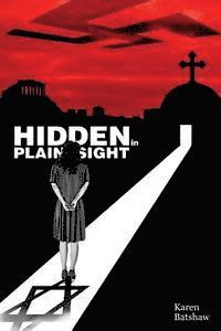 Karen Batshaw - Hidden In Plain Sight, Häftad
