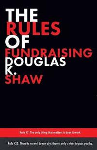 bokomslag The Rules of Fundraising