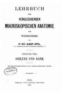 Albert Oppel - Lehrbuch der vergleichenden mikroskopischen Anatomie, Häftad