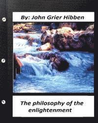 The philosophy of the enlightenment. by John Grier Hibben 1