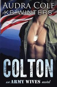 bokomslag Colton: An Army Wives Novel