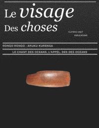 bokomslag Le Visage Des Choses - Numero Sept: Aruku KurenGa - Le Chant Des Oceans - Explications