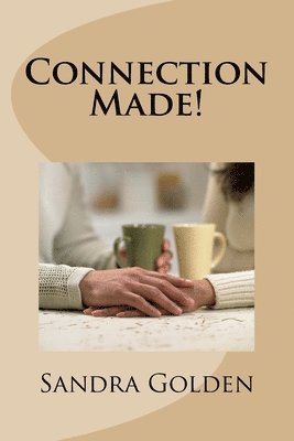 Sandra Golden - Connection Made!, Häftad