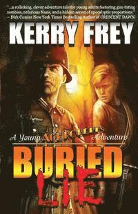 bokomslag Buried Lie: : A Young Ace Roberts Adventure