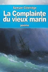 Samuel Coleridge - La Complainte du vieux marin, Häftad